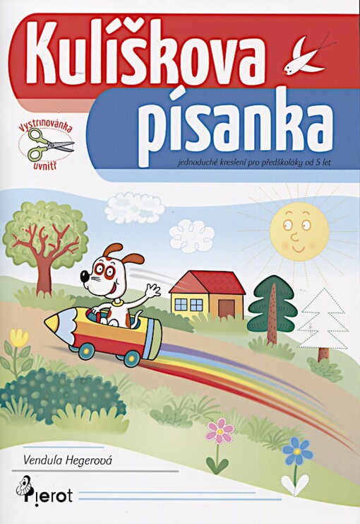 Kulíšková písanka : jednoduché kreslení pro předškoláky [od 5 let