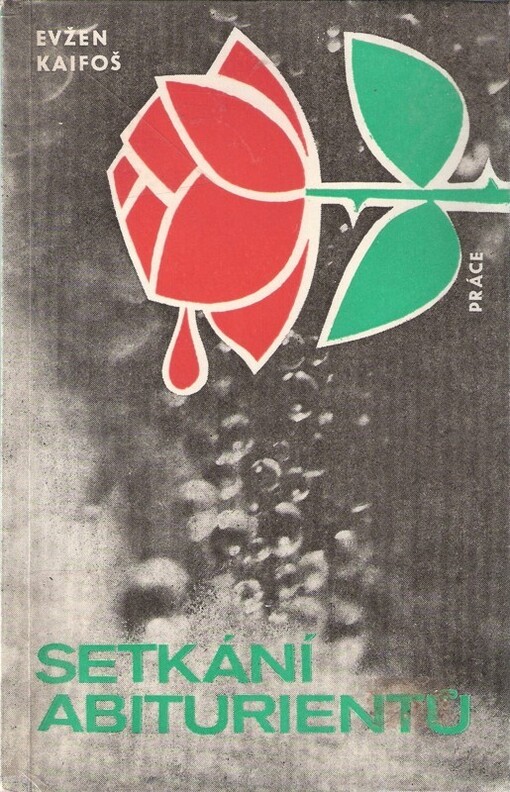 Setkání abiturientů :historky ze života učitelů, kteří vyšli z jedné třídy