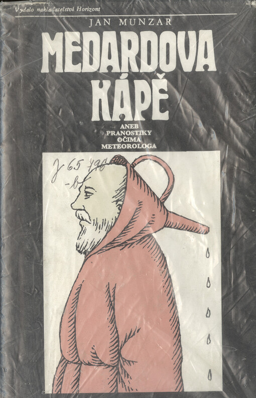 Medardova kápě, aneb, Pranostiky očima meteorologa