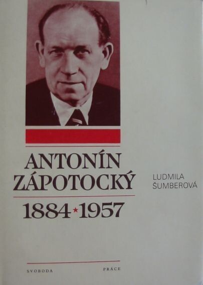 Antonín Zápotocký : 1884-1957