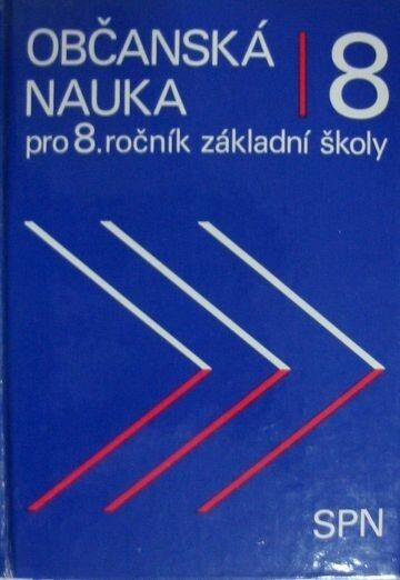 Občanská nauka pro 8. ročník ZŠ pro neslyšící a ZŠ pro žáky se zbytky sluchu : Učebnice
