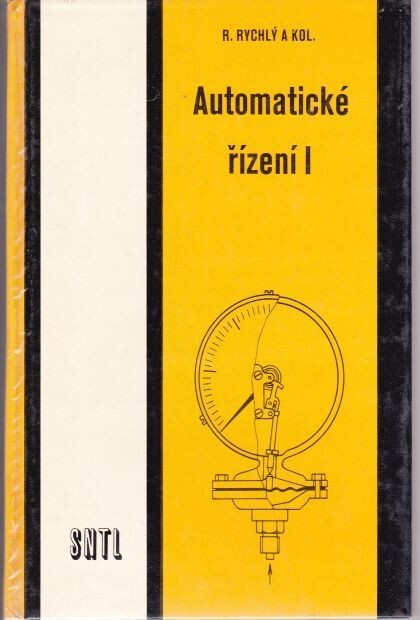 Automatické řízení I : učební text pro 2. roč. stř. odb. učilišť, stud. obor mechanik automatizační techniky