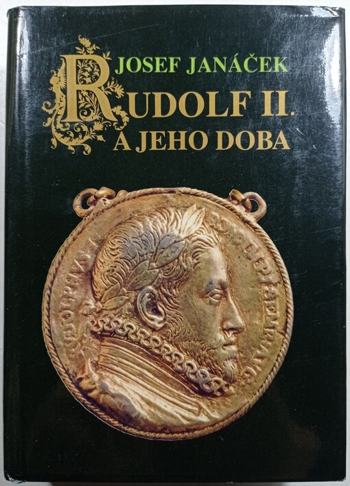 Rudolf II. a jeho doba