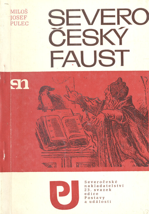 Severočeský Faust : vyprávění o J. J. A. E. Kittlovi