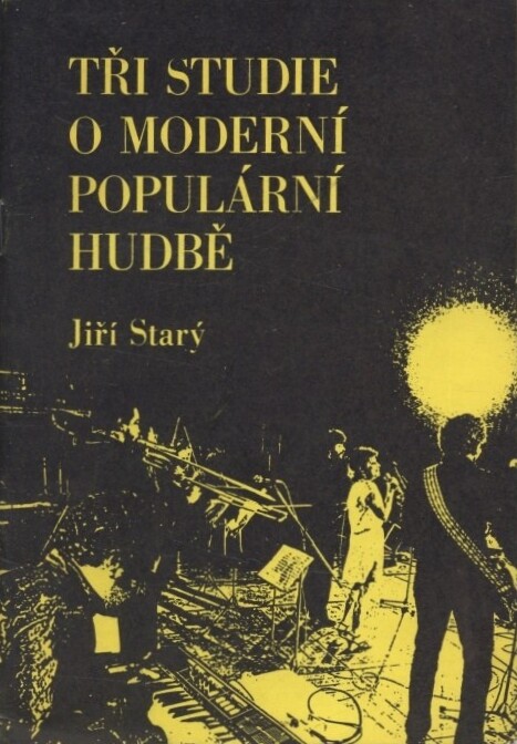 Tři studie o moderní populární hudbě :rock, folk, jazz