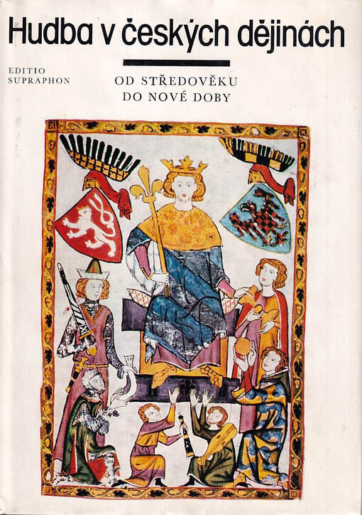 Hudba v českých dějinách: od středověku do nové doby