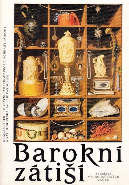 Barokní zátiší ze sbírek východočeských zámků : Katalog výstavy, Pardubice 1988.