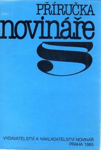 Příručka novináře :sborník informačních dokumentů pro novináře