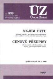 ÚZ č. 539 Nájem bytu, cenové předpisy; Úplné znění předpisů