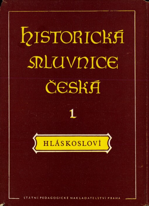 Historická mluvnice česká.1,Hláskosloví