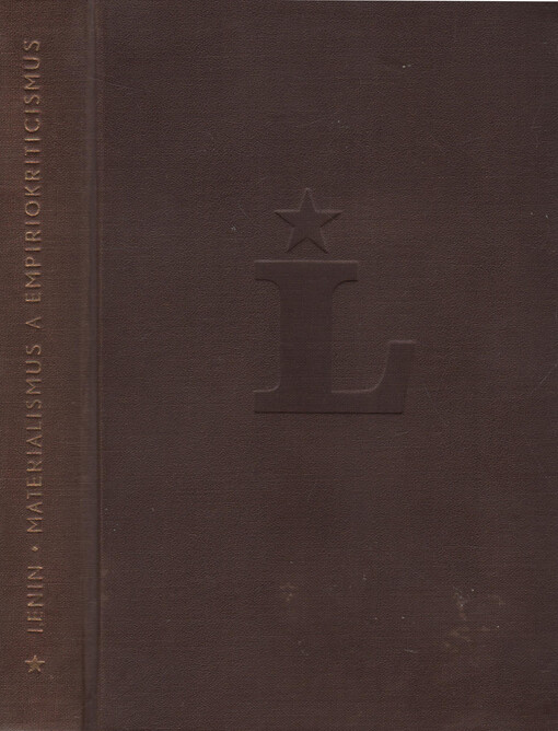 Materialismus a empiriokriticismus :krit. pozn. k jedné reakční filosofii : 10 otázek referentovi : k otázce dialektiky
