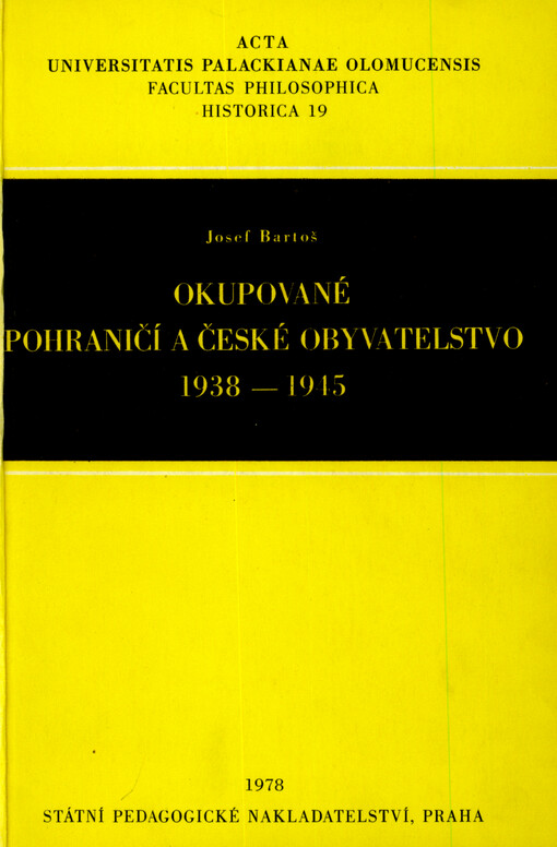 Okupované pohraničí a české obyvatelstvo 1938-1945