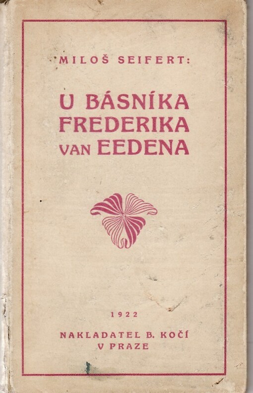 U básníka Frederika van Eedena : vzpomínky na Holandsko