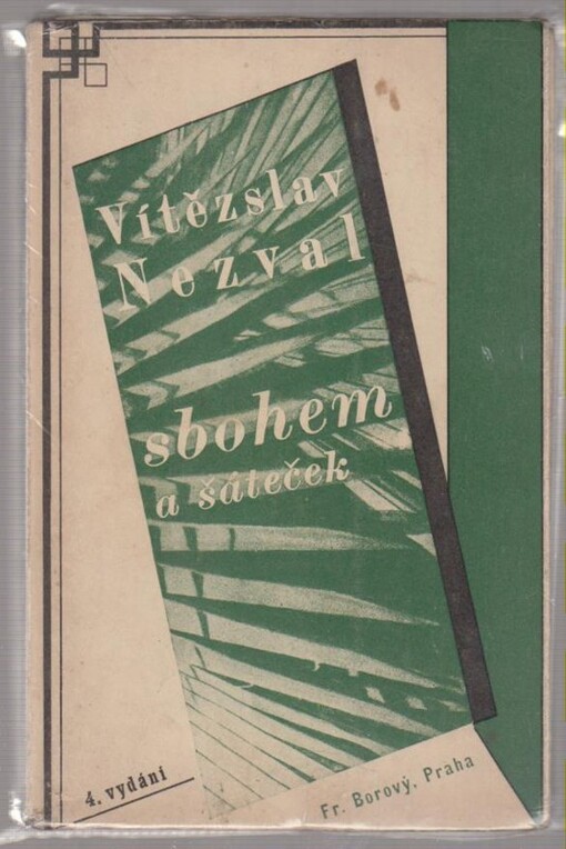 Sbohem a šáteček: Básně z cesty : [1933]