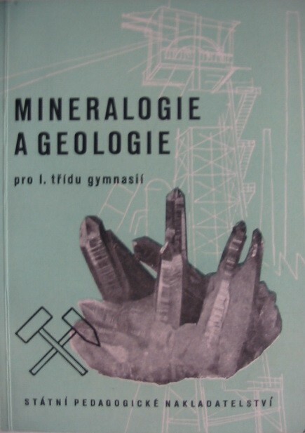 Mineralogie a geologie pro 1. třídu gymnasií