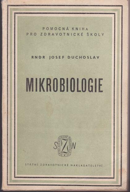 Mikrobiologie :pomocná kniha pro zdravotnické školy, obor zdravotních laborantek
