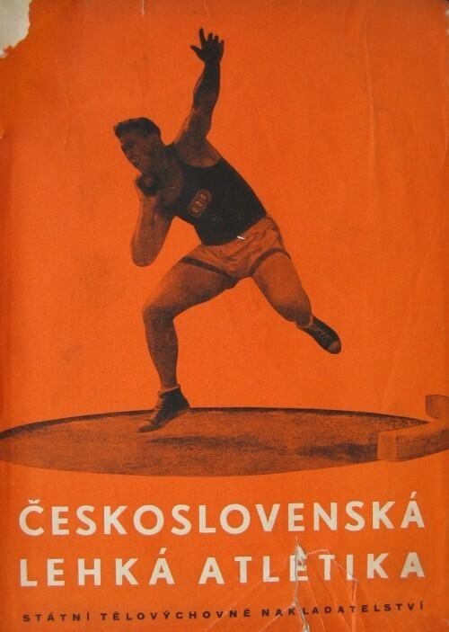 Československá lehká atletika :tabulky, rekordy, přehledy 1884-1953