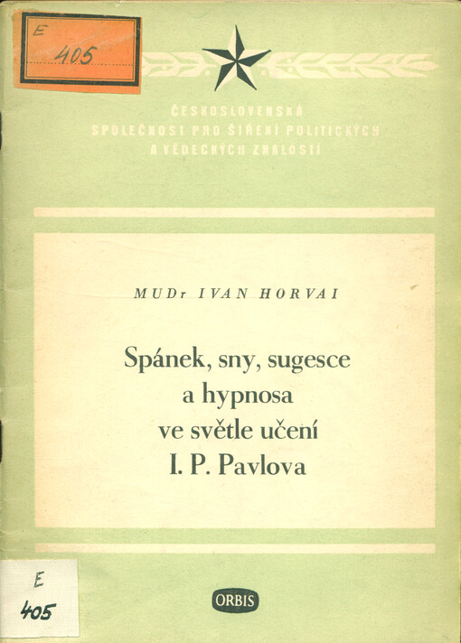 Spánek, sny, sugesce a hypnosa ve světle učení I.P. Pavlova