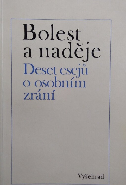 Bolest a naděje :10 esejů o osobním zrání