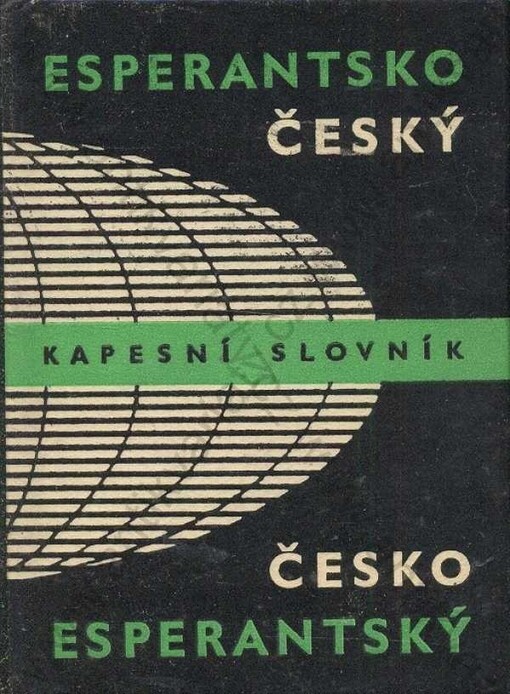 Esperantsko-český česko-esperantský kapesní slovník =Esperanta-ĉeĥa ĉeĥa-esperanta poŝvortaro