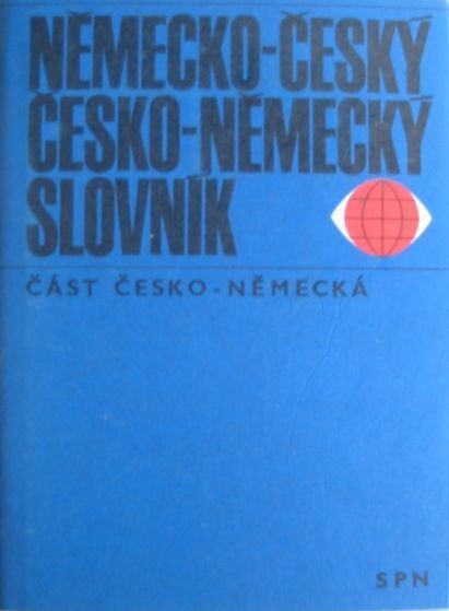 Německo-český slovník =Deutsch tschechisches Wörterbuch
