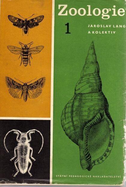 Zoologie : pro pedagogické fakulty. 1. díl