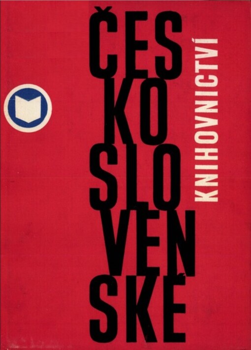 Československé knihovnictví :poslání a organizace