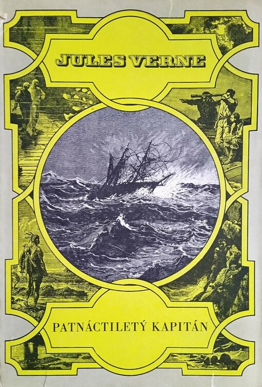 Patnáctiletý kapitán, 4. vyd. v SNDK, (v edici Podivuhodné cesty 3. vyd.)