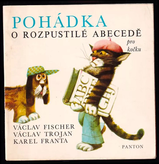 Pohádka o rozpustilé abecedě pro kočku