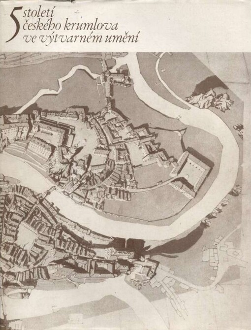 5 století Českého Krumlova ve výtvarném umění