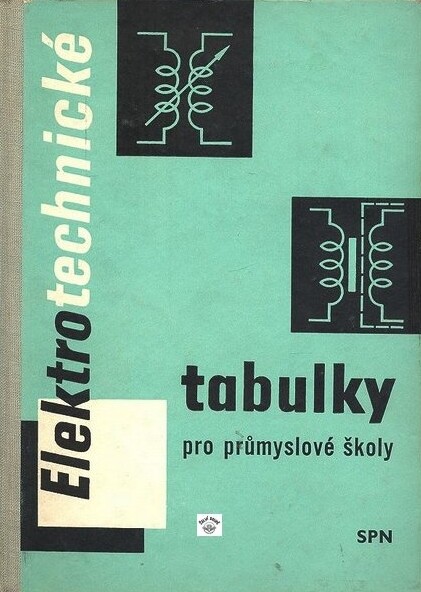 Elektrotechnické tabulky pro průmyslové školy : pomocná kn.