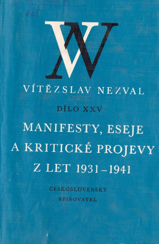 Manifesty, eseje a kritické projevy z let 1931-1941