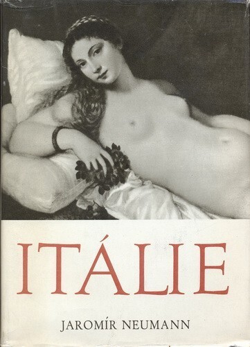 Itálie :z cesty za uměním