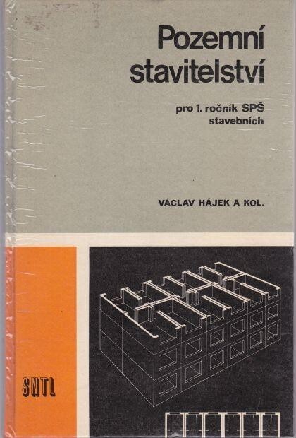 Pozemní stavitelství :učebnice pro 1. roč. stř. prům. škol stavebních, stud. oboru pozemní stavby