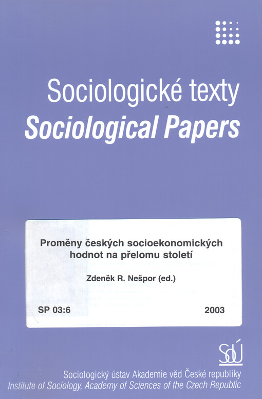 Proměny českých socioekonomických hodnot na přelomu století