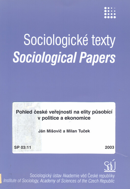 Pohled české veřejnosti na elity působící v politice a ekonomice