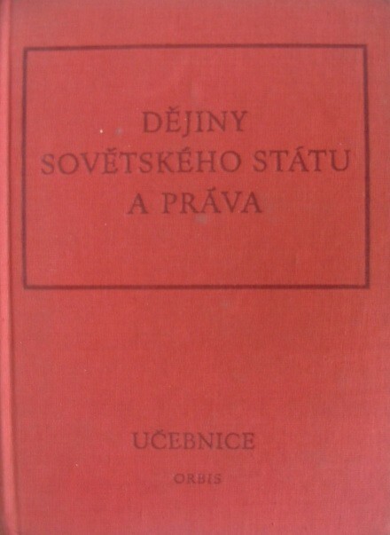Dějiny sovětského státu a práva :učebnice pro vys. školy